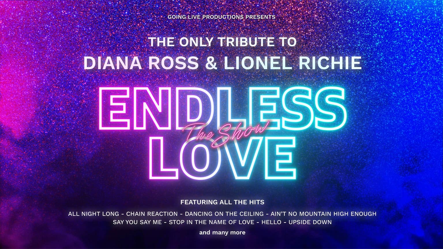Endless Love The Show - A Tribute to Diana Ross and Lionel Richie